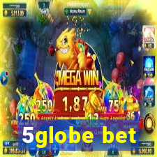 5globe bet